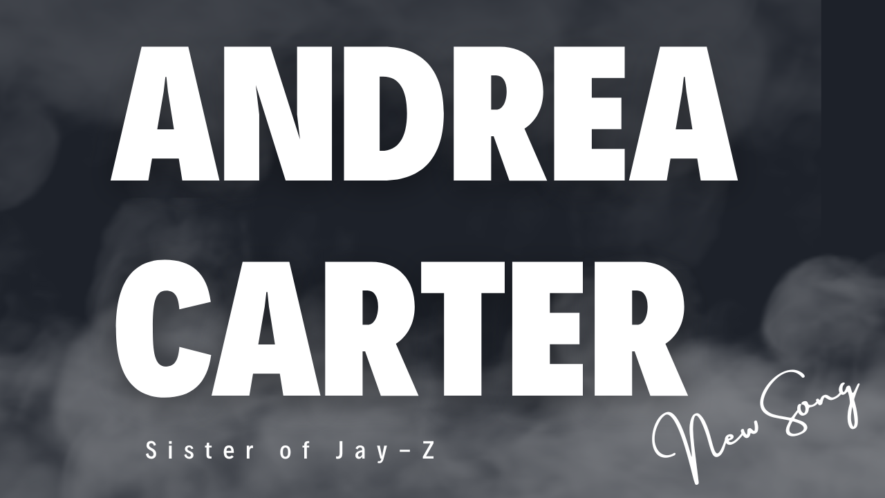 Some Facts About Andrea Carter - Sister of Jay-Z 2023