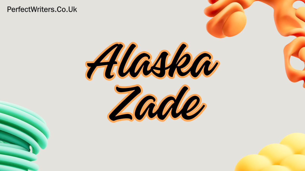 All You Need to Know About Alaska Zade Net Worth