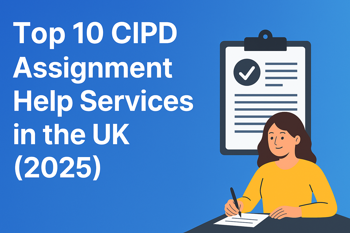 Top 10 CIPD Assignment Help Services in the UK (2025) – Hire Award ...